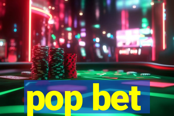 pop bet